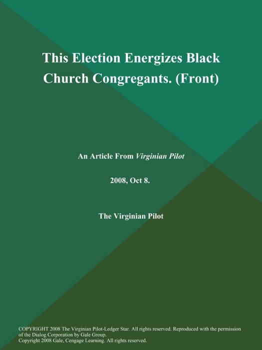 This Election Energizes Black Church Congregants (Front)