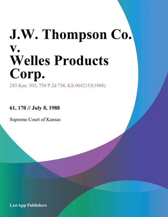 J.W. Thompson Co. v. Welles Products Corp.