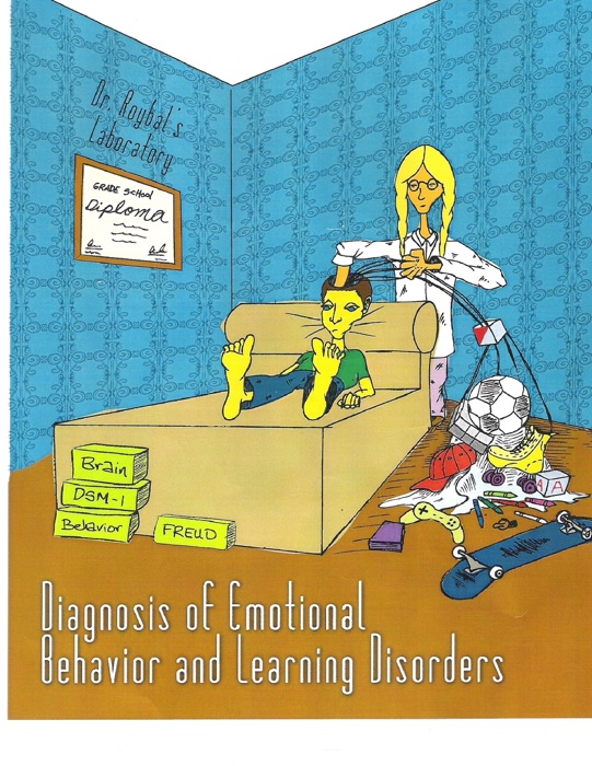 Diagnosis of Emotional Behavior and Learning Disorders