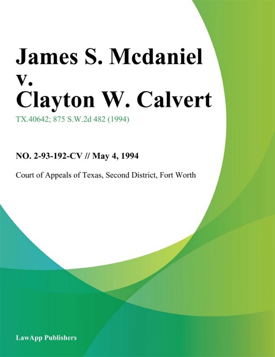 James S. Mcdaniel v. Clayton W. Calvert