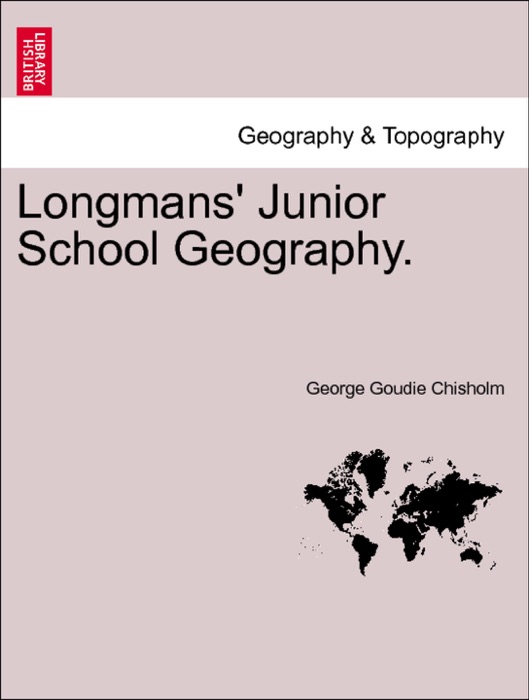 Longmans' Junior School Geography.