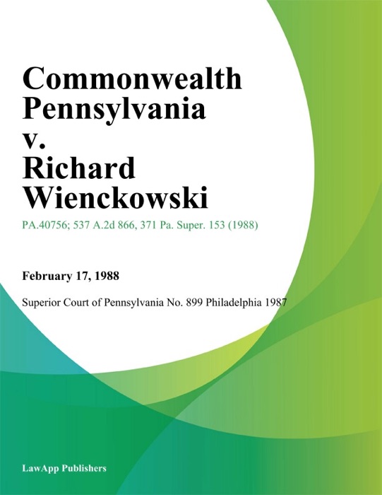Commonwealth Pennsylvania v. Richard Wienckowski