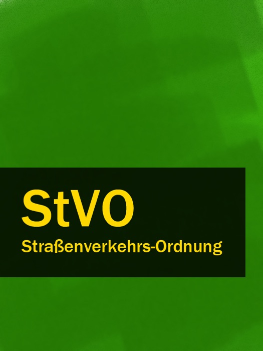 Straßenverkehrs-Ordnung - StVO 2016