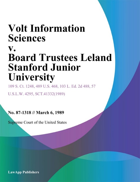 Volt Information Sciences v. Board Trustees Leland Stanford Junior University