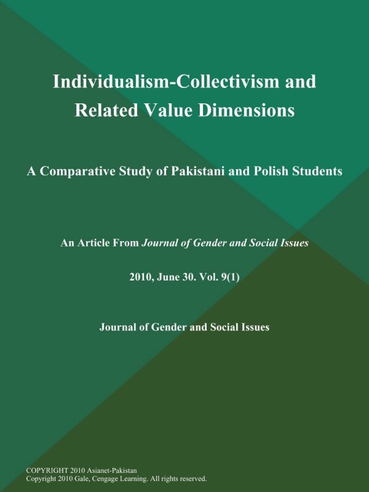 Individualism-Collectivism and Related Value Dimensions: A Comparative Study of Pakistani and Polish Students