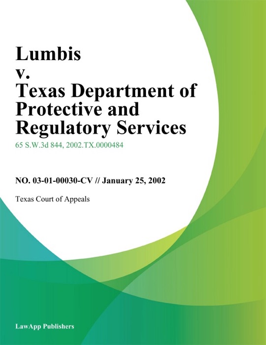 Lumbis V. Texas Department Of Protective And Regulatory Services