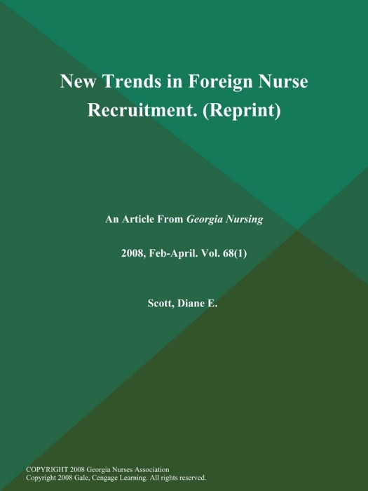 New Trends in Foreign Nurse Recruitment (Reprint)