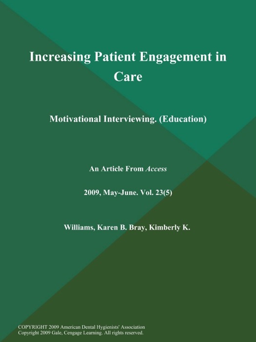 Increasing Patient Engagement in Care: Motivational Interviewing (Education)