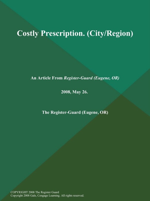 Costly Prescription (City/Region)