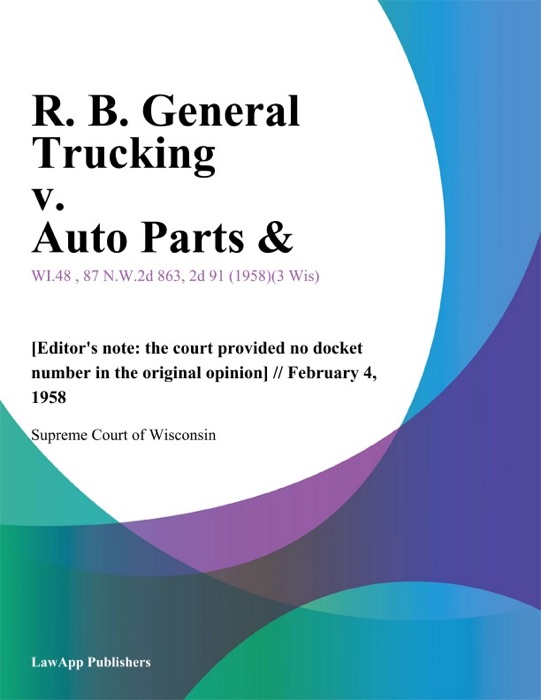 R. B. General Trucking v. Auto Parts