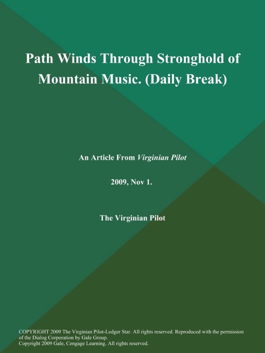 Path Winds Through Stronghold of Mountain Music (Daily Break)