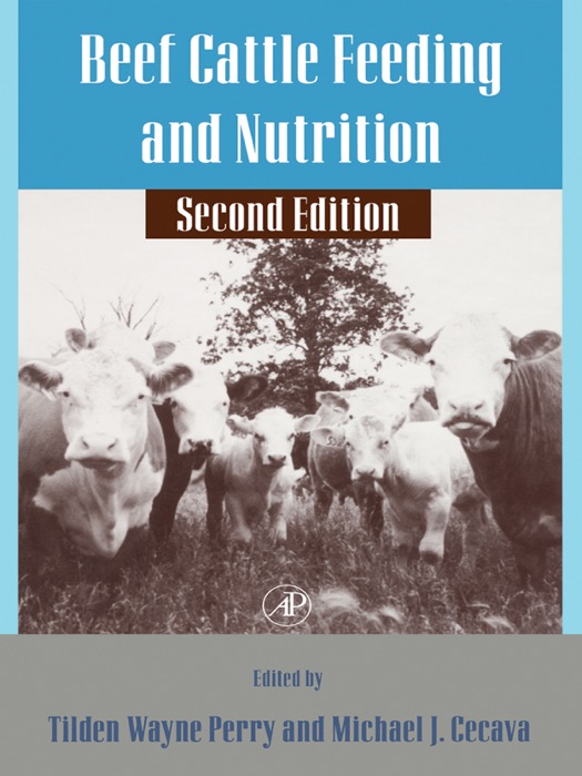 Beef Cattle Feeding and Nutrition (Enhanced Edition)