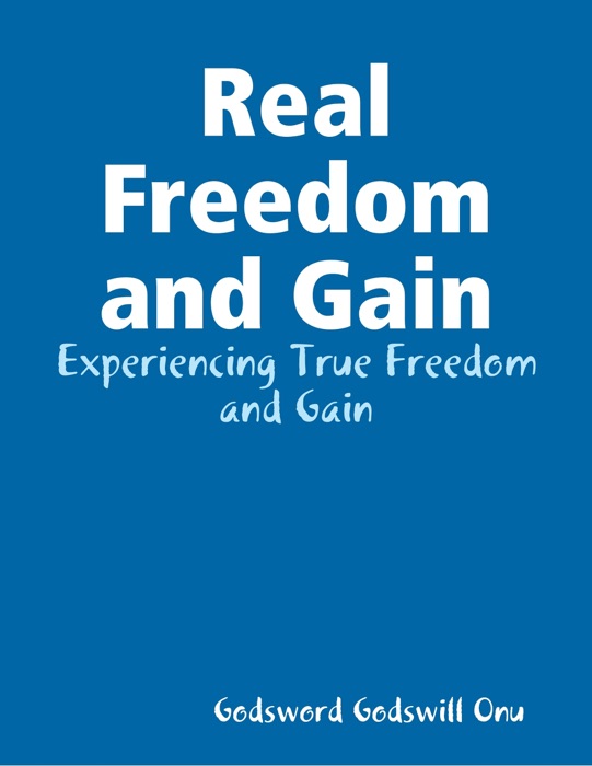 Real Freedom and Gain