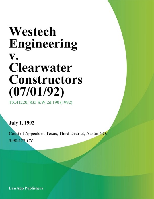 Westech Engineering V. Clearwater Constructors (07/01/92)