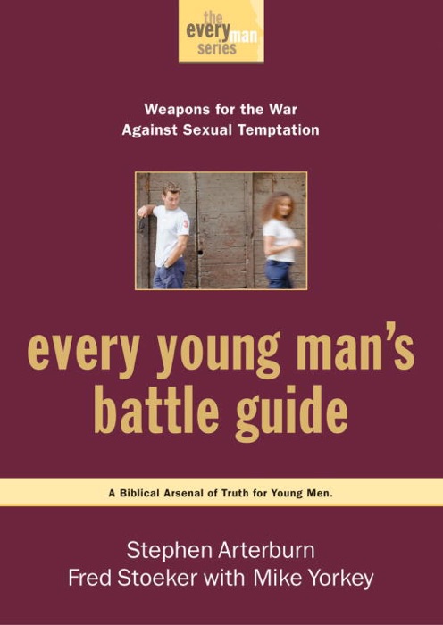 Every Young Man's Battle Guide