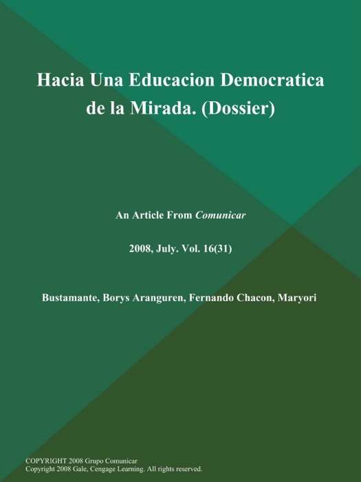 Hacia Una Educacion Democratica de la Mirada (Dossier)