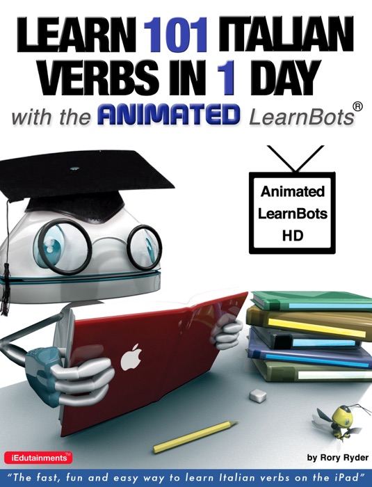 Learn 101 Italian Verbs in 1 Day with the Animated Learnbots