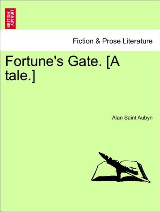 Fortune's Gate. [A tale.]