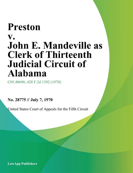 Preston v. John E. Mandeville As Clerk of Thirteenth Judicial Circuit of Alabama