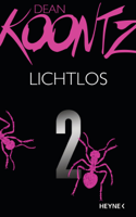 Dean Koontz - Lichtlos 2 artwork