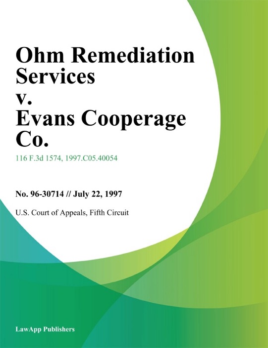 Ohm Remediation Services V. Evans Cooperage Co.