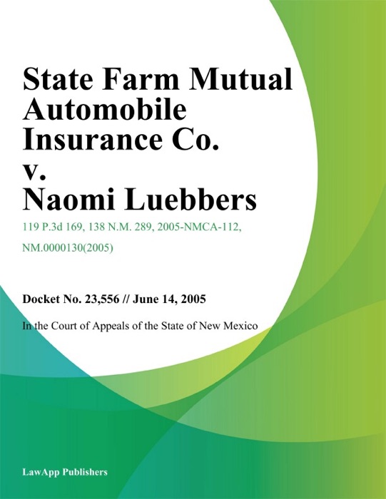 State Farm Mutual Automobile Insurance Co. v. Naomi Luebbers