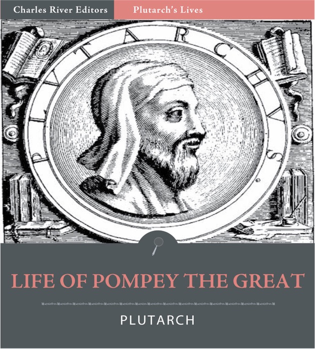 Plutarch’s Lives: Life of Pompey the Great