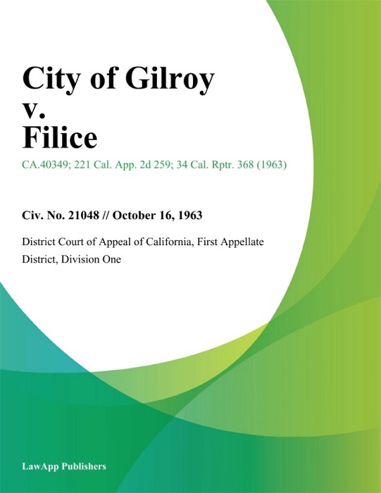 City of Gilroy v. Filice