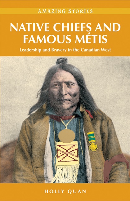 Native Chiefs and Famous Métis