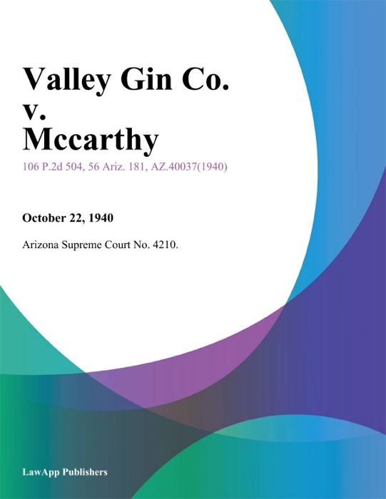 Valley Gin Co. V. Mccarthy