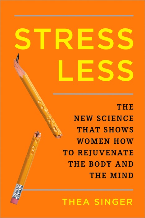 Stress Less (for Women)