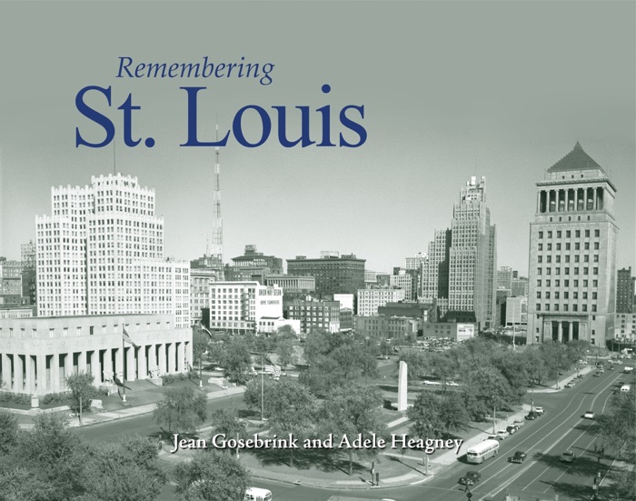 Remembering St. Louis