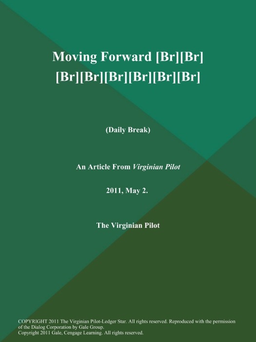 Moving Forward [Br][Br] [Br][Br][Br][Br][Br][Br] (Daily Break)