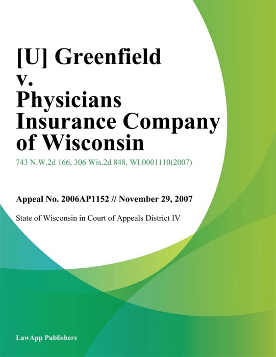 Greenfield v. Physicians Insurance Company of Wisconsin