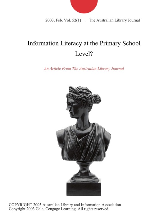 Information Literacy at the Primary School Level?