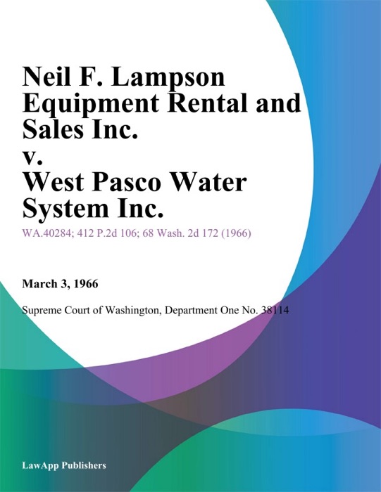 Neil F. Lampson Equipment Rental And Sales Inc. v. West Pasco Water System Inc.