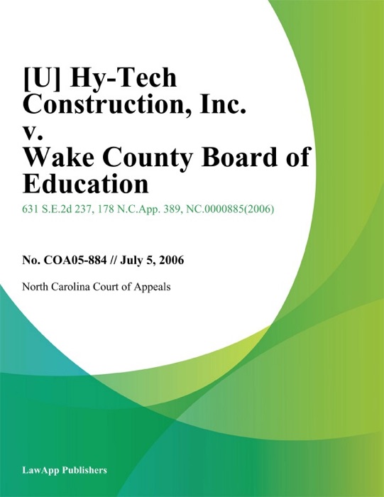 Hy-Tech Construction, Inc. v. Wake County Board of Education