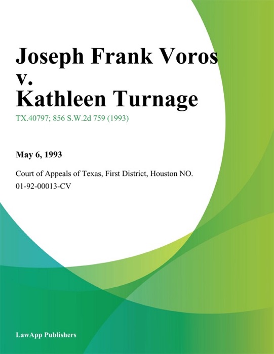 Joseph Frank Voros v. Kathleen Turnage