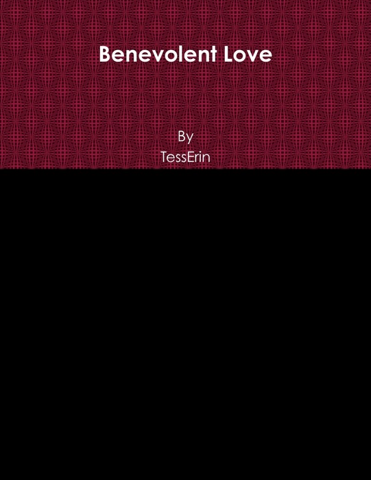 Benevolent Love