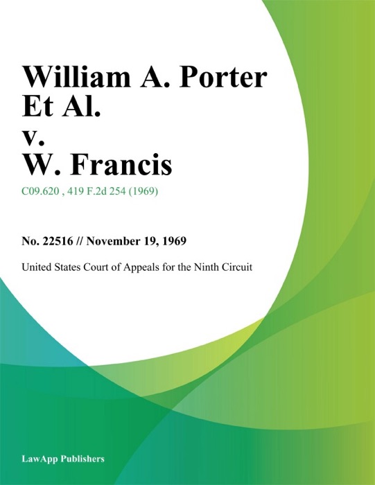 William A. Porter Et Al. v. W. Francis