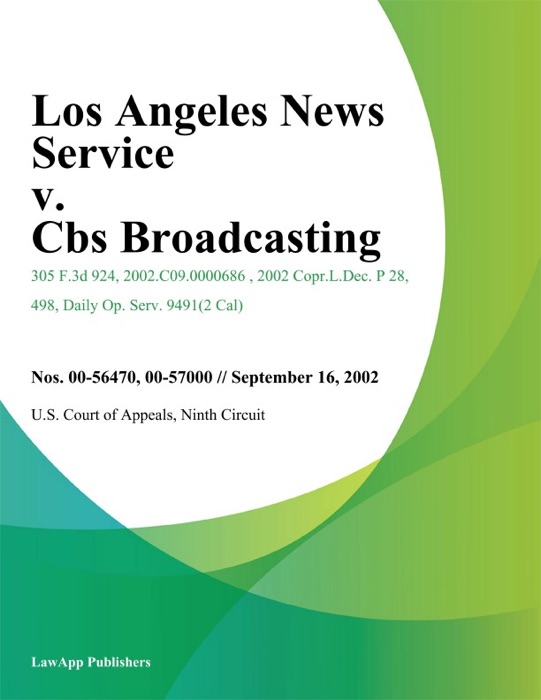 Los Angeles News Service V. Cbs Broadcasting