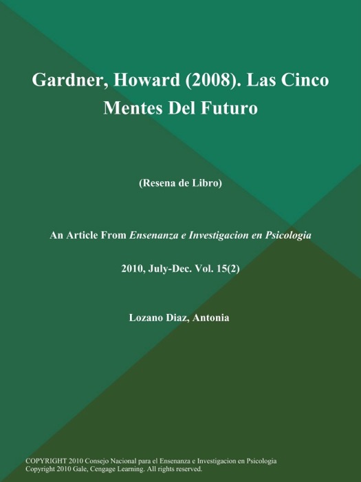 Gardner, Howard (2008). Las Cinco Mentes Del Futuro (Resena de Libro)