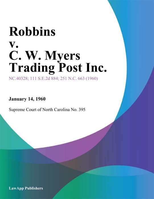 Robbins v. C. W. Myers Trading Post Inc.