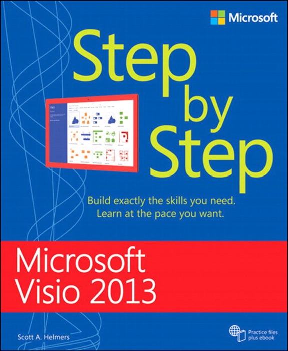 Microsoft® Visio® 2013 Step By Step