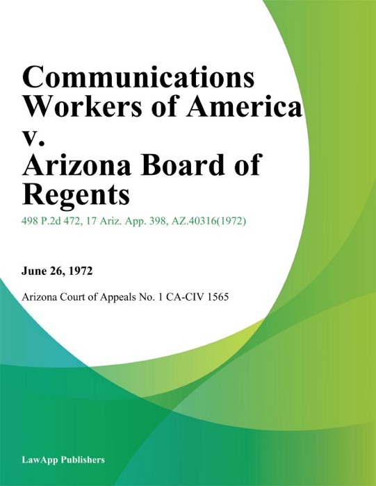 Communications Workers of America v. Arizona Board of Regents