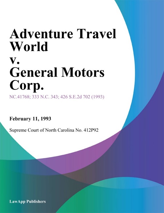 Adventure Travel World v. General Motors Corp.