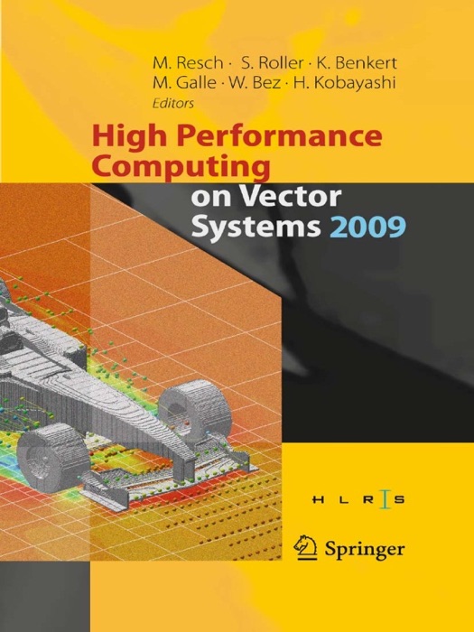 High Performance Computing on Vector Systems 2009