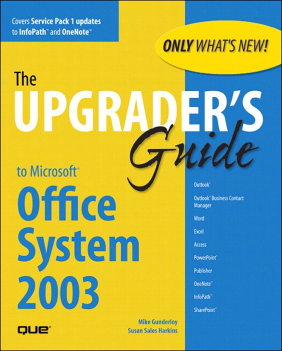 Upgrader's Guide to Microsoft Office System 2003