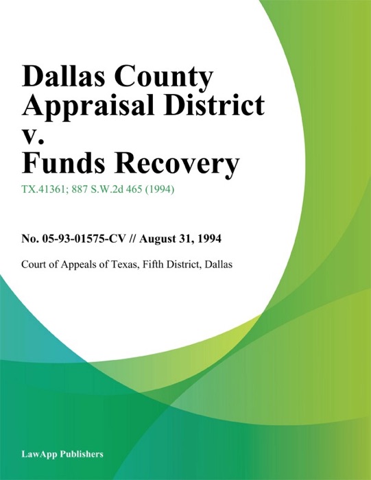 Dallas County Appraisal District v. Funds Recovery