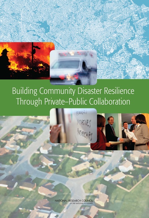 Building Community Disaster Resilience Through Private-Public Collaboration